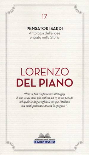 il volume della collana 'Pensatori Sardi' edita da 'L'Unione Sarda' dedicato al Prof.<br><b>Lorenzo Del Piano</b>