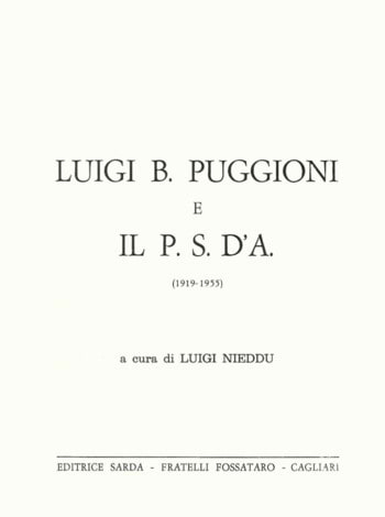 a cura di <b>Luigi Nieddu</b>, 'Luigi B. Puggioni e il P.S.D'A. Cagliari (1919-1955)', senza data