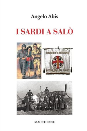 il libro 'I Sardi a Salò' di <b>Angelo Abis</b>